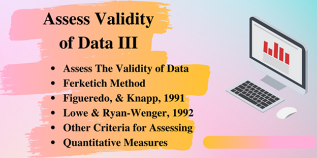 Assess The Validity of Data Part III