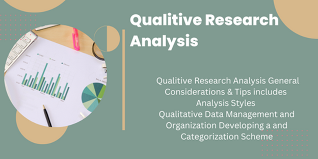 Qualitive Research Analysis General Considerations & Tips