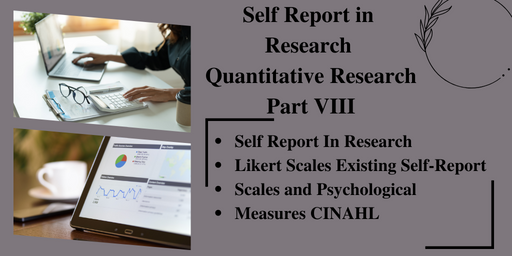 Self Report In Research and Likert Scales (VIII)