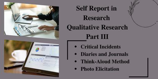 Self Report in Research and its Techniques