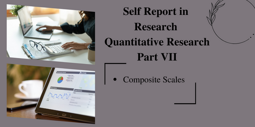 Structured Self-Report Instruments (VII)