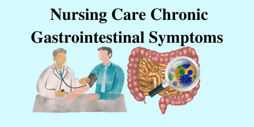 Chronic Gastrointestinal Symptoms