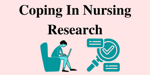 Coping In Nursing Research