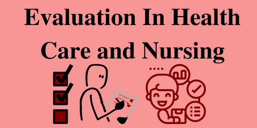 Evaluation In Health Care