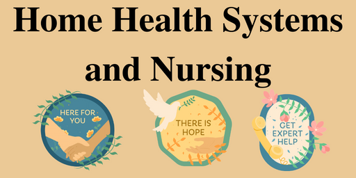 Home Health Systems and Nursing