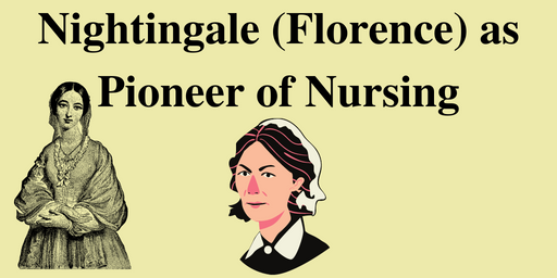 Nightingale (Florence) as Pioneer of Nursing