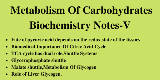 Carbohydrates Biochemistry Note -V