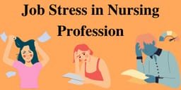 Job Stress in Nursing Profession