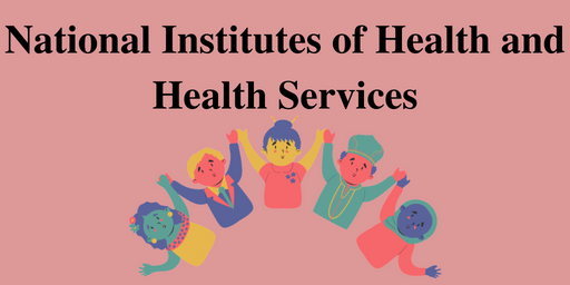 National Institutes of Health and Health Services