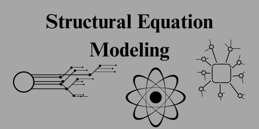 Structural Equation Modeling