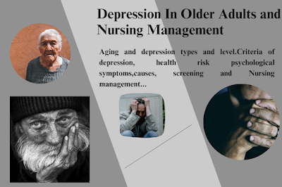 Depression In Older Adults and Nursing