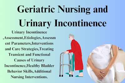 Geriatric Nursing and Urinary Incontinence