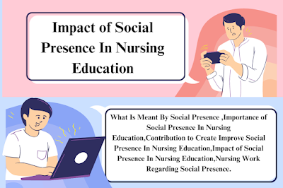 Impact of Social Presence In Nursing