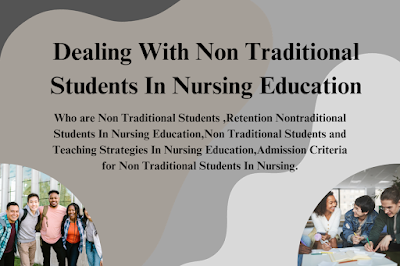 Non Traditional Students In Nursing Education