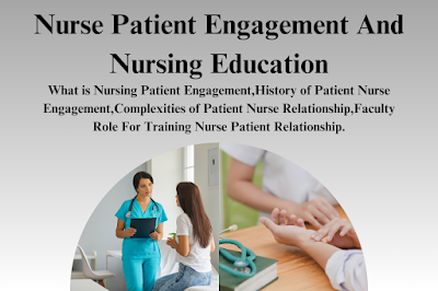 Nurse Patient Engagement And Nursing