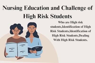 Nursing Education and Challenge of High Risk Students