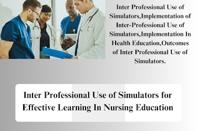 Use of Simulators for Effective Learning In Nursing