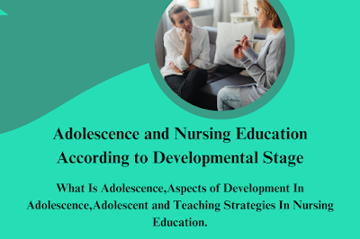 Adolescence and Nursing Education