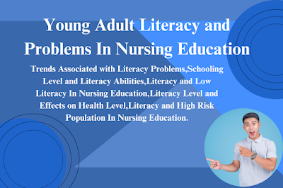 Adult Literacy and Problems In Nursing