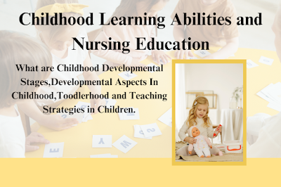 Childhood Learning Abilities and Nursing Education