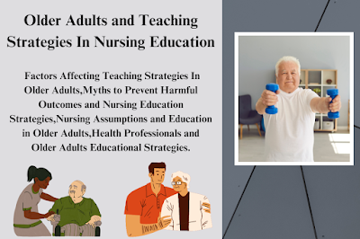 Older Adults and Teaching Strategies In Nursing