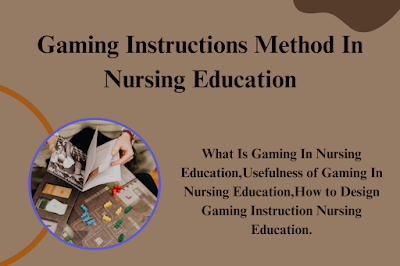 Gaming Instructions Method In Nursing