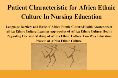 Patient Characteristic for Africa Ethnic Culture In Nursing