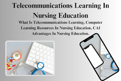 Telecommunications Learning In Nursing Education