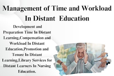 Time and Workload In Distant Education