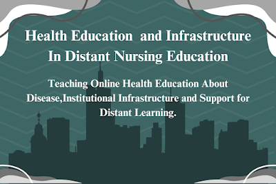 Infrastructure In Distant Nursing Education