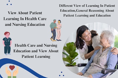 Patient Learning In Health Care and Nursing