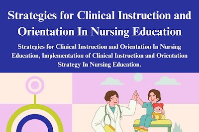 Instruction and Orientation In Nursing Education