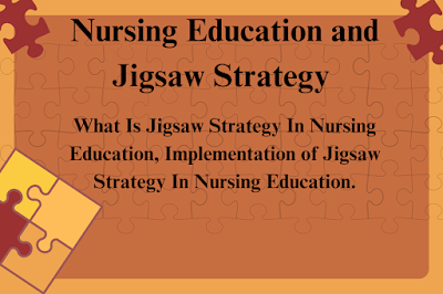 Nursing Education and Jigsaw Strategy