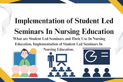 Student Led Seminars Strategy In Nursing Education