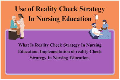 Use of Reality Check Strategy In Nursing Education