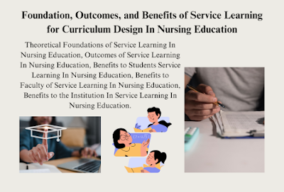 Service Learning for Curriculum Design In Nursing