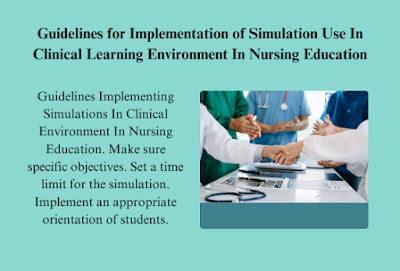 Guidelines for Implementation of Simulation Use In Clinical Learning Environment In Nursing Education