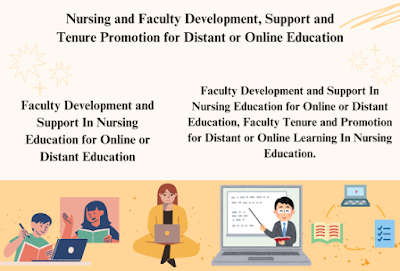 Faculty Development, Support and Tenure Promotion for Distant or Online Education In Nursing