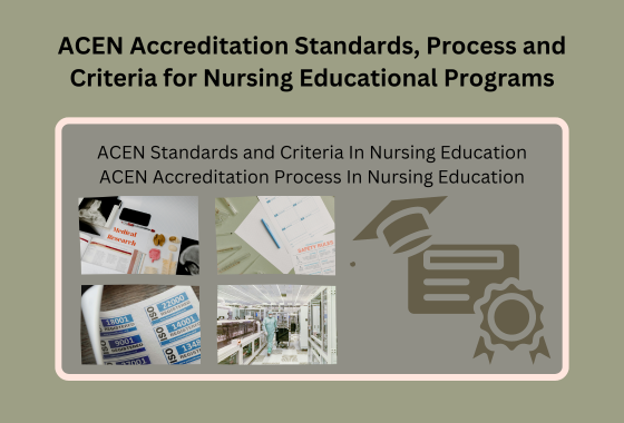 ACEN Accreditation Standards, Process and Criteria for Nursing Educational Programs