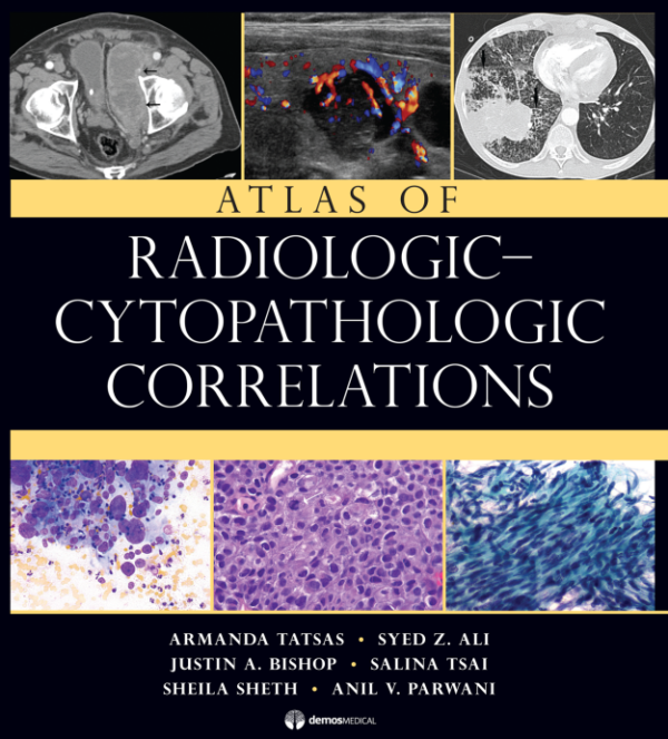 Atlas of Radiologic Cytopathologic Correlations