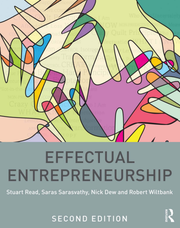 Effectual Entrepreneurship by Stuart Read