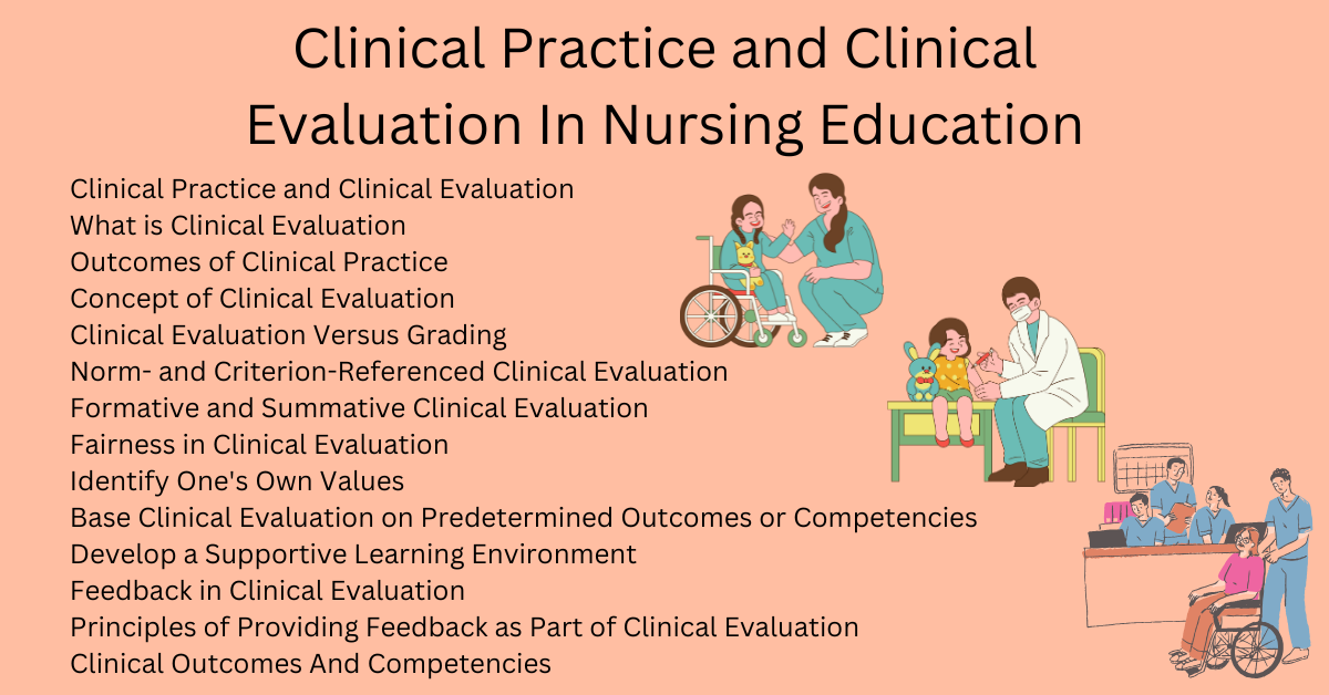 Clinical Practice and Clinical Evaluation In Nursing Education