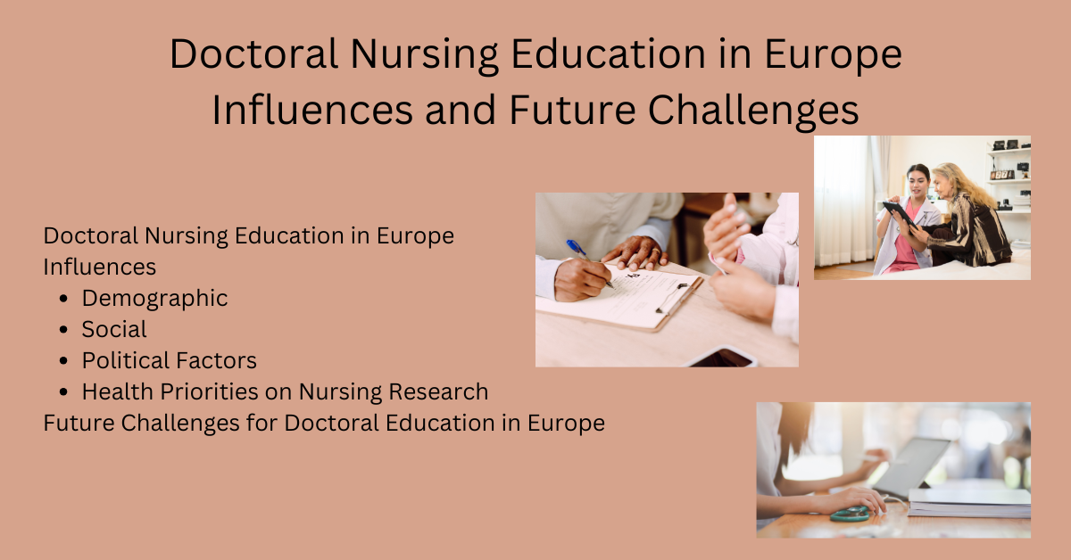 Doctoral Nursing Education in Europe: Influences and Future Challenges