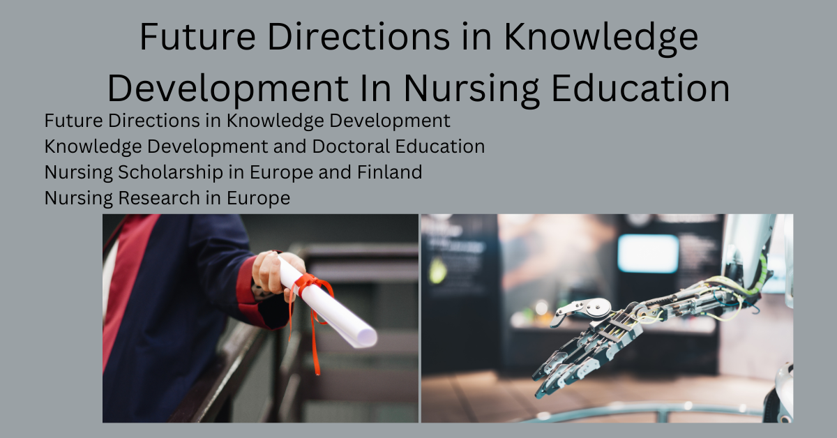 Future Directions in Knowledge Development In Nursing Education