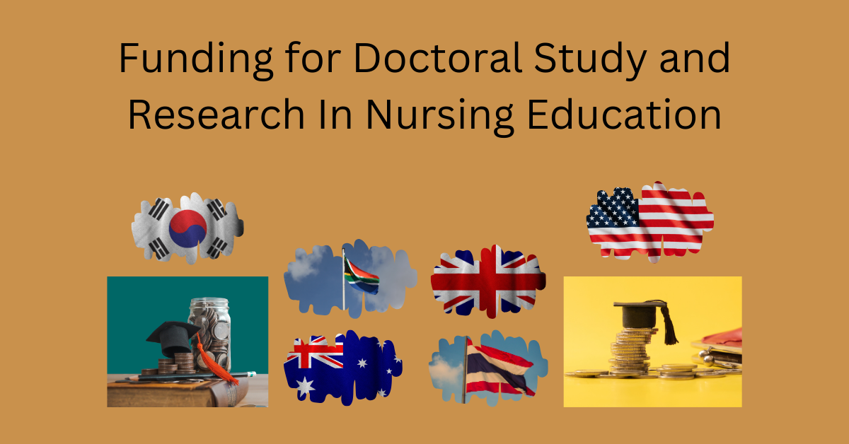 Funding for Doctoral Study and Research In Nursing Education