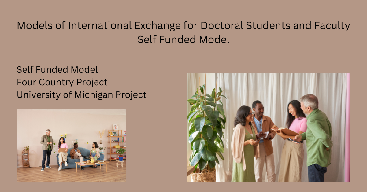 Models of International Exchange for Doctoral Students and Faculty: Independent Models