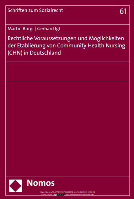 Rechtliche Voraussetzungen und Möglichkeiten der Etablierung von Community Health Nursing (CHN) in Deutschland