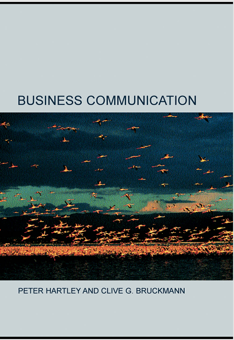 Business Communication PETER HARTLEY AND CLIVE G.BRUCKMANN