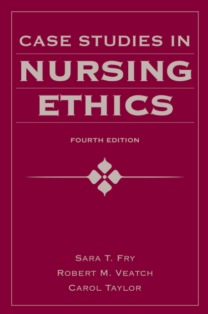 Case Studies in Nursing Ethics