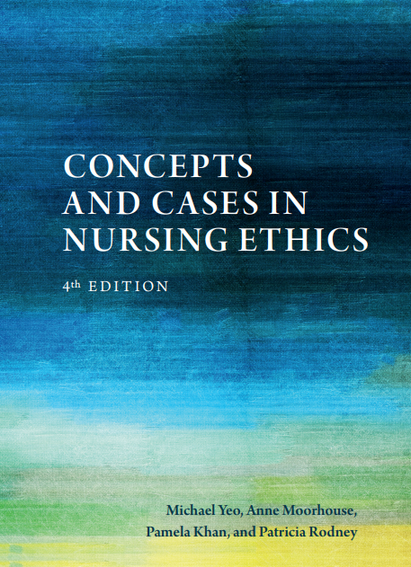 Concepts and cases in Nursing Ethics